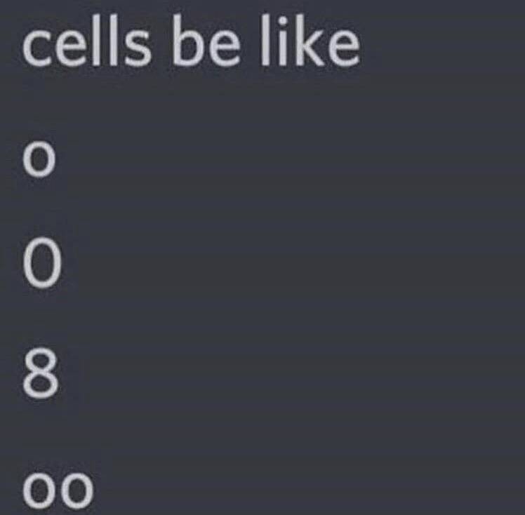 memes - screenshot - cells be oo