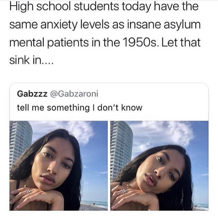 funny meme about high schoolers having anxiety