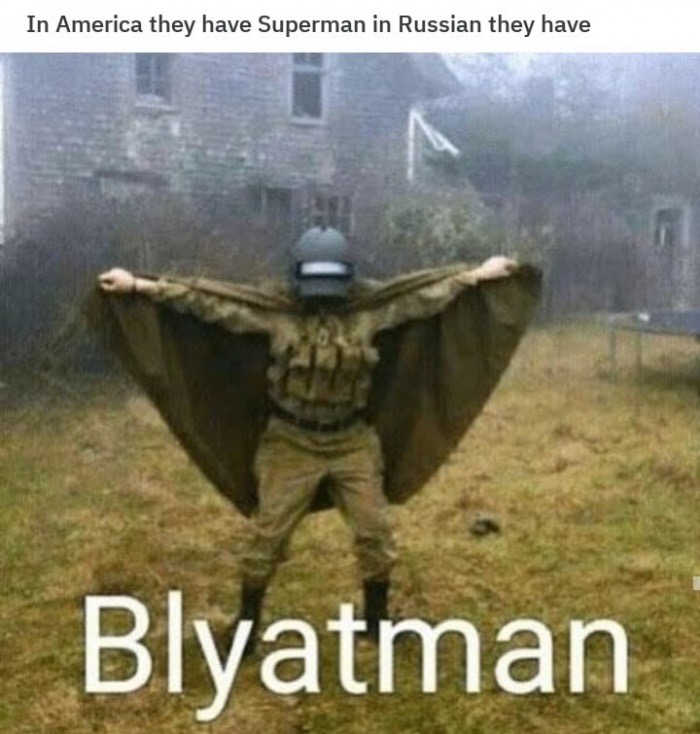 meme - rainbow six siege memes - In America they have Superman in Russian they have Blyatman