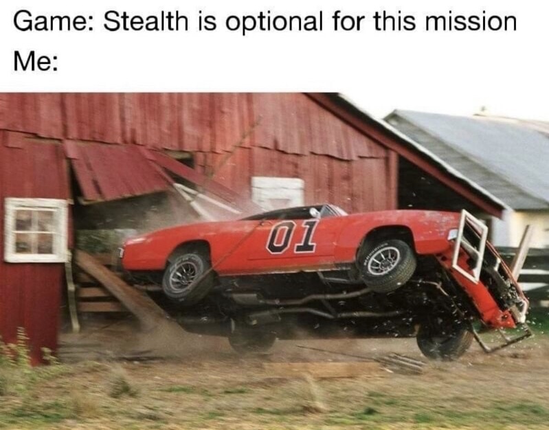 General Lee flying through a red barn as to what happens when the game tells you that stealth mode is optional for this mission