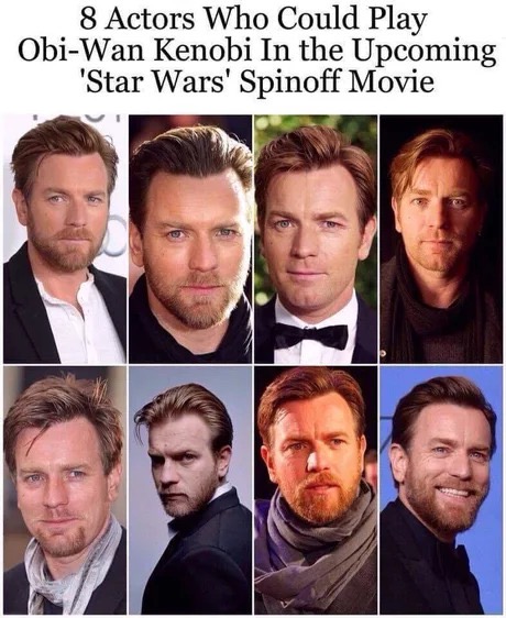 dank obi wan meme - 8 Actors Who Could Play ObiWan Kenobi In the Upcoming 'Star Wars' Spinoff Movie