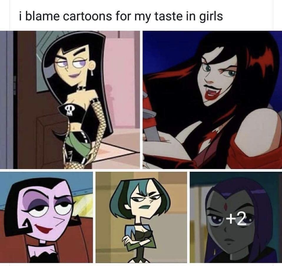 memes - blame cartoons for my taste in girls - i blame cartoons for my taste in girls 2