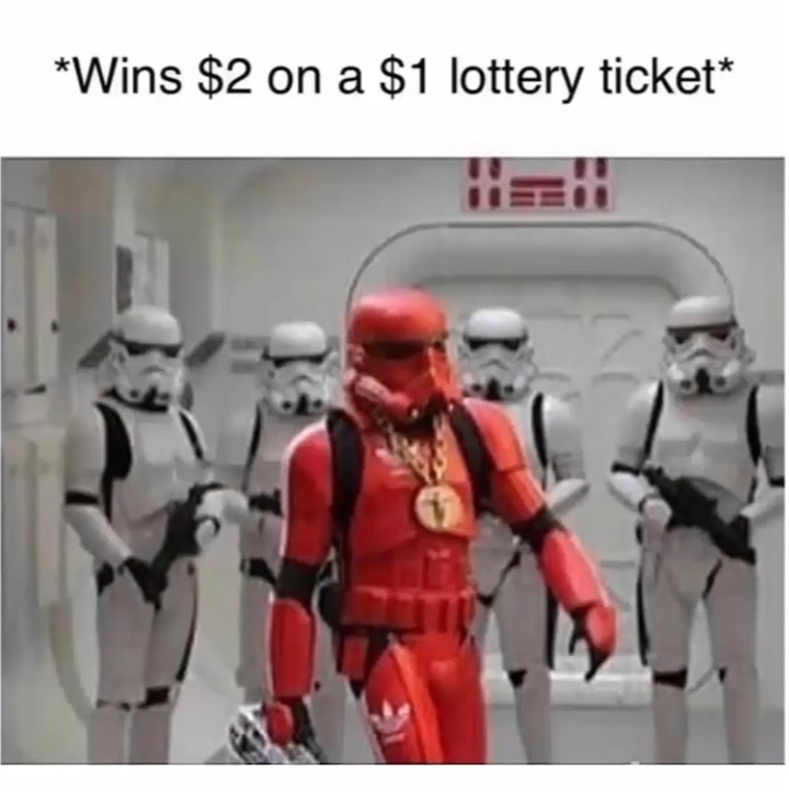 memes - stand out meme - Wins $2 on a $1 lottery ticket
