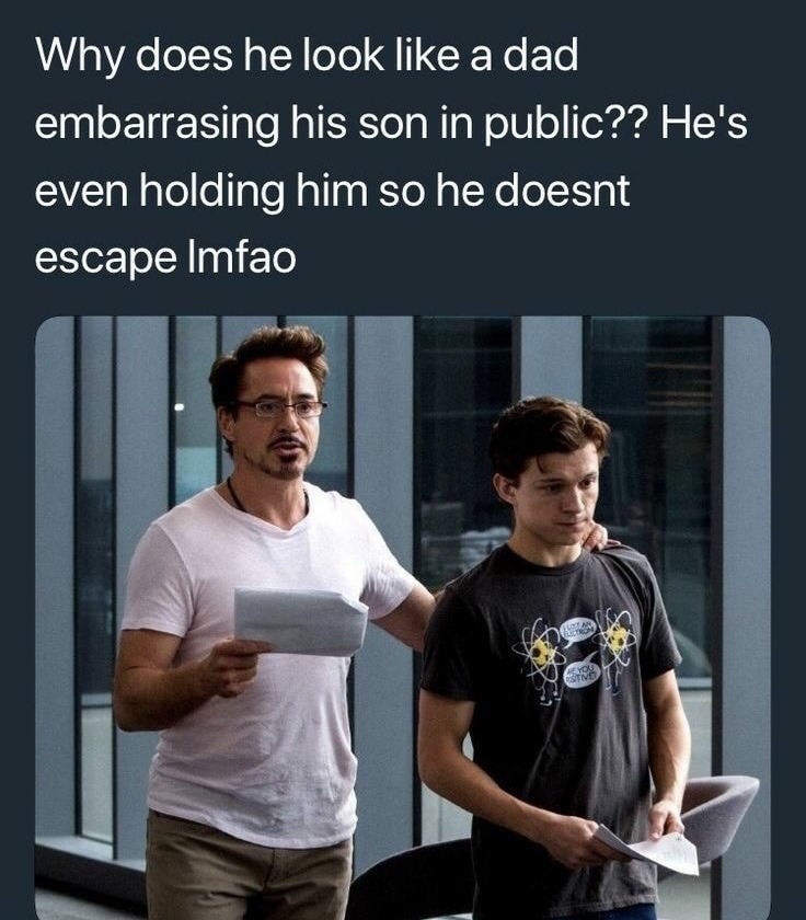 memes - irondad spiderson - Why does he look a dad embarrasing his son in public?? He's even holding him so he doesnt escape Imfao
