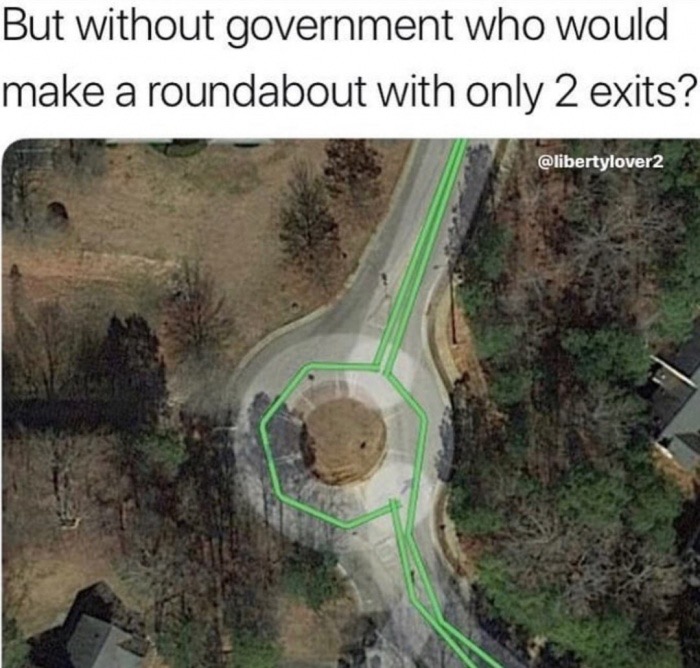 water resources - But without government who would make a roundabout with only 2 exits?