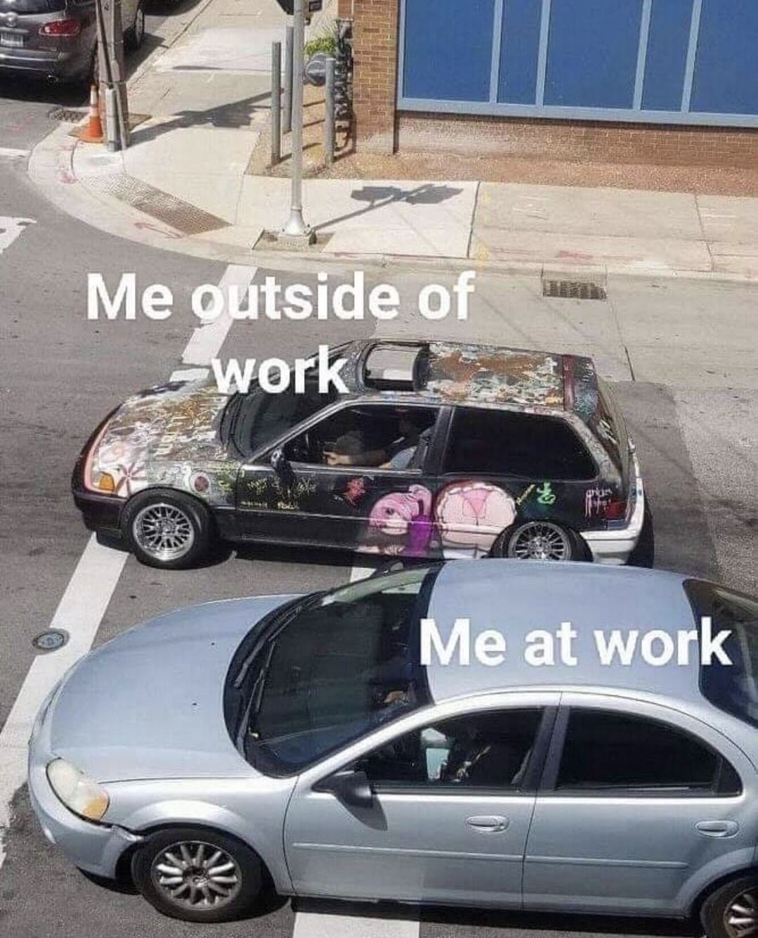 memes - parking - Me outside of work Me at work