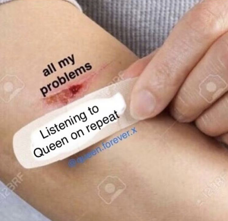 funny memes - close up - all my problems Listening to Queen on repeat sen.forever.x Bre