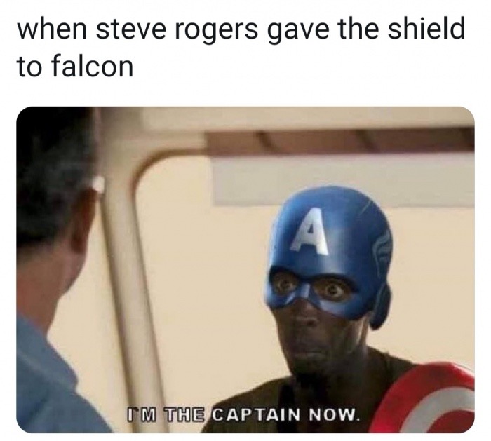 funny memes - im the captain now captain america - when steve rogers gave the shield to falcon Im The Captain Now.