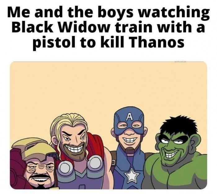 Iron Man - Me and the boys watching Black Widow train with a pistol to kill Thanos