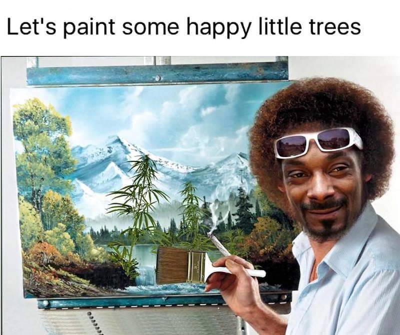 meme bob ross memes - Let's paint some happy little trees cecco