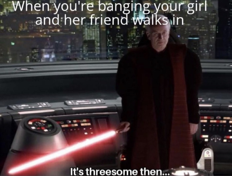 star wars its treason then gif - When you're banging your girl and her friend walks in. It's threesome then...