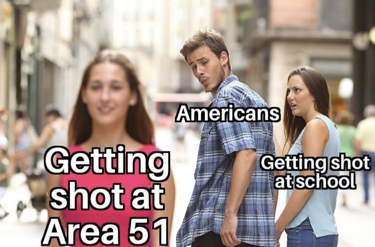 distracted boyfriend meme anxiety - Americans Getting shot atschool Getting Lm shot at Area 51
