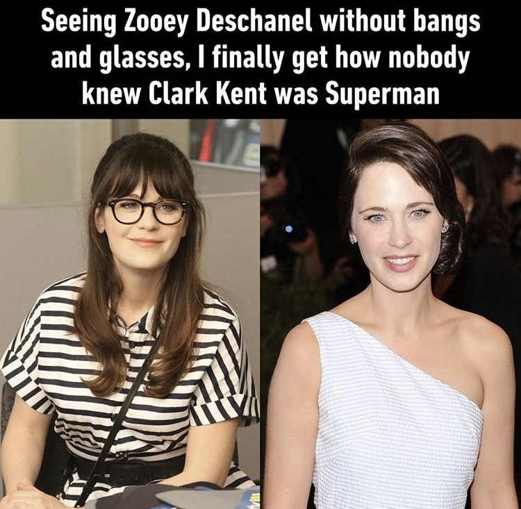 zooey deschanel without bangs - Seeing Zooey Deschanel without bangs and glasses, I finally get how nobody knew Clark Kent was Superman