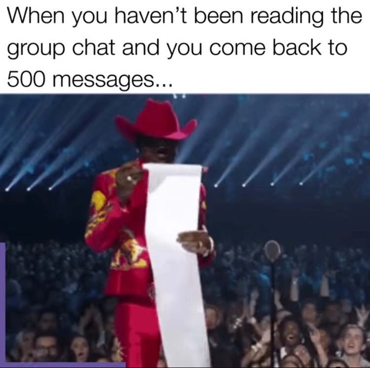 lil nas x acceptance speech - When you haven't been reading the group chat and you come back to 500 messages...