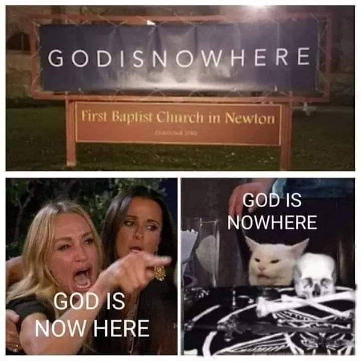 humpday meme - manspreading chair meme - Godisnowhere First Baptist Church in Newton God Is Nowhere God Is Now Here