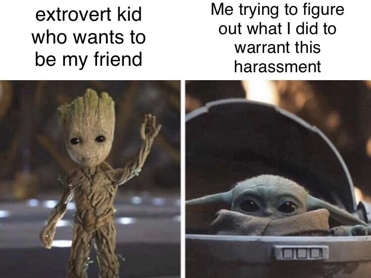groot avengers endgame - extrovert kid who wants to be my friend Me trying to figure out what I did to warrant this harassment