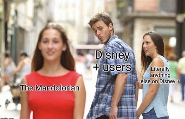 distracted boyfriend meme template - Disney users Literally anything else on Disney The Mandolorian