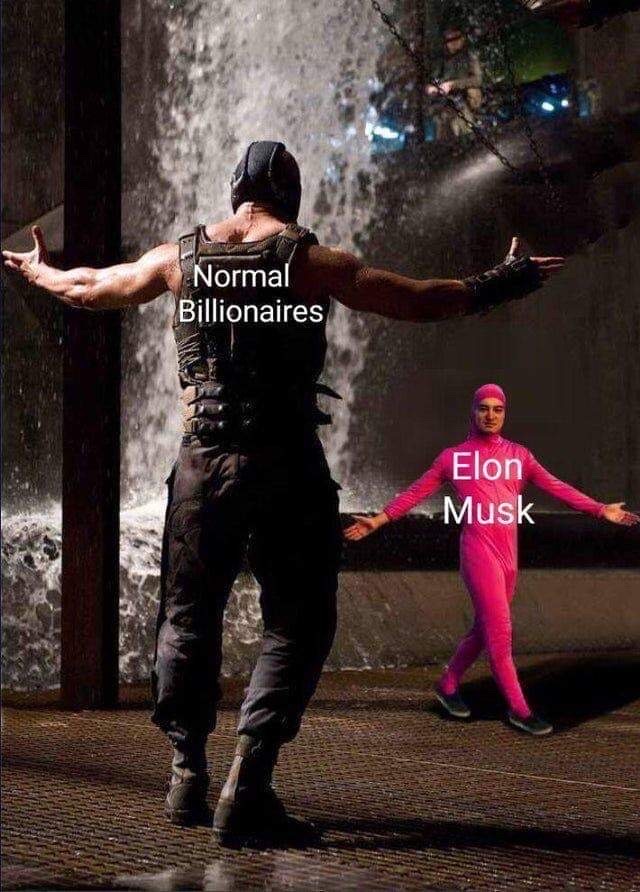 bane and filthy frank template - Normal Billionaires Elon Musk