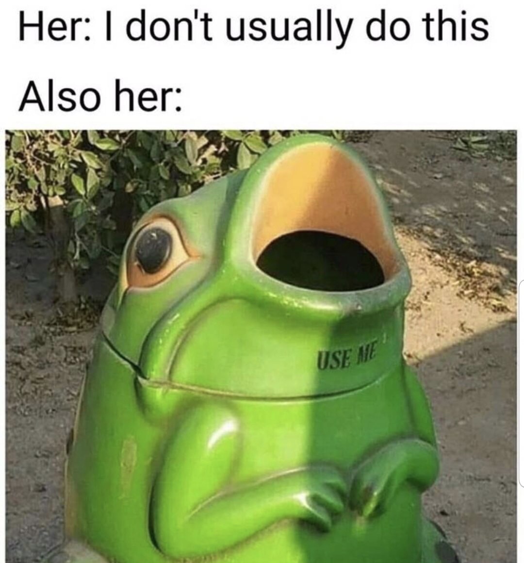 good frog - Her I don't usually do this Also her Use Ma