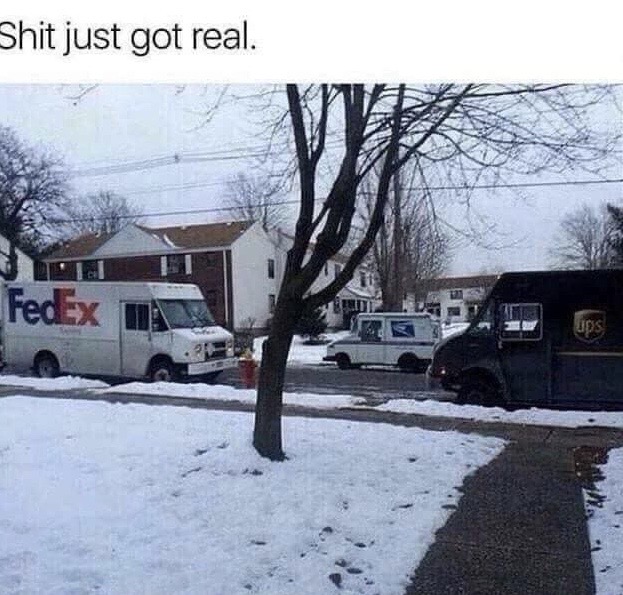turf war memes - Shit just got real. FedEx