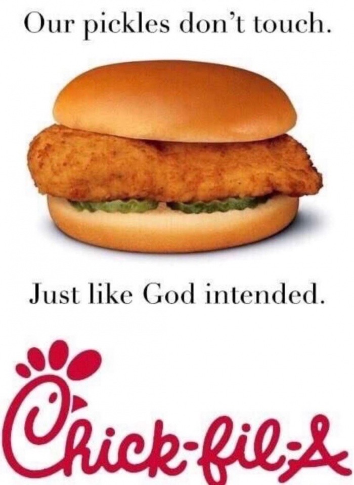 chick fil - Our pickles don't touch. Just God intended. Chickfil&