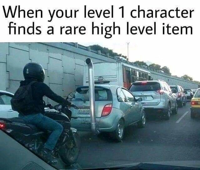 your low level character finds a rare item - When your level 1 character finds a rare high level item