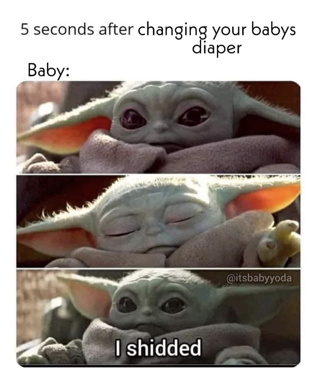 photo caption - 5 seconds after changing your babys diaper Baby I shidded