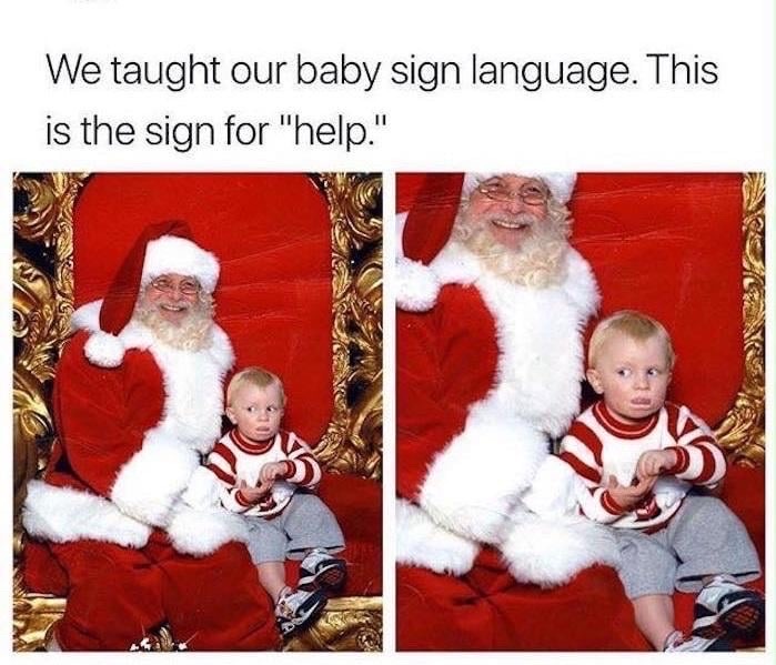 holiday memes - We taught our baby sign language. This is the sign for "help."