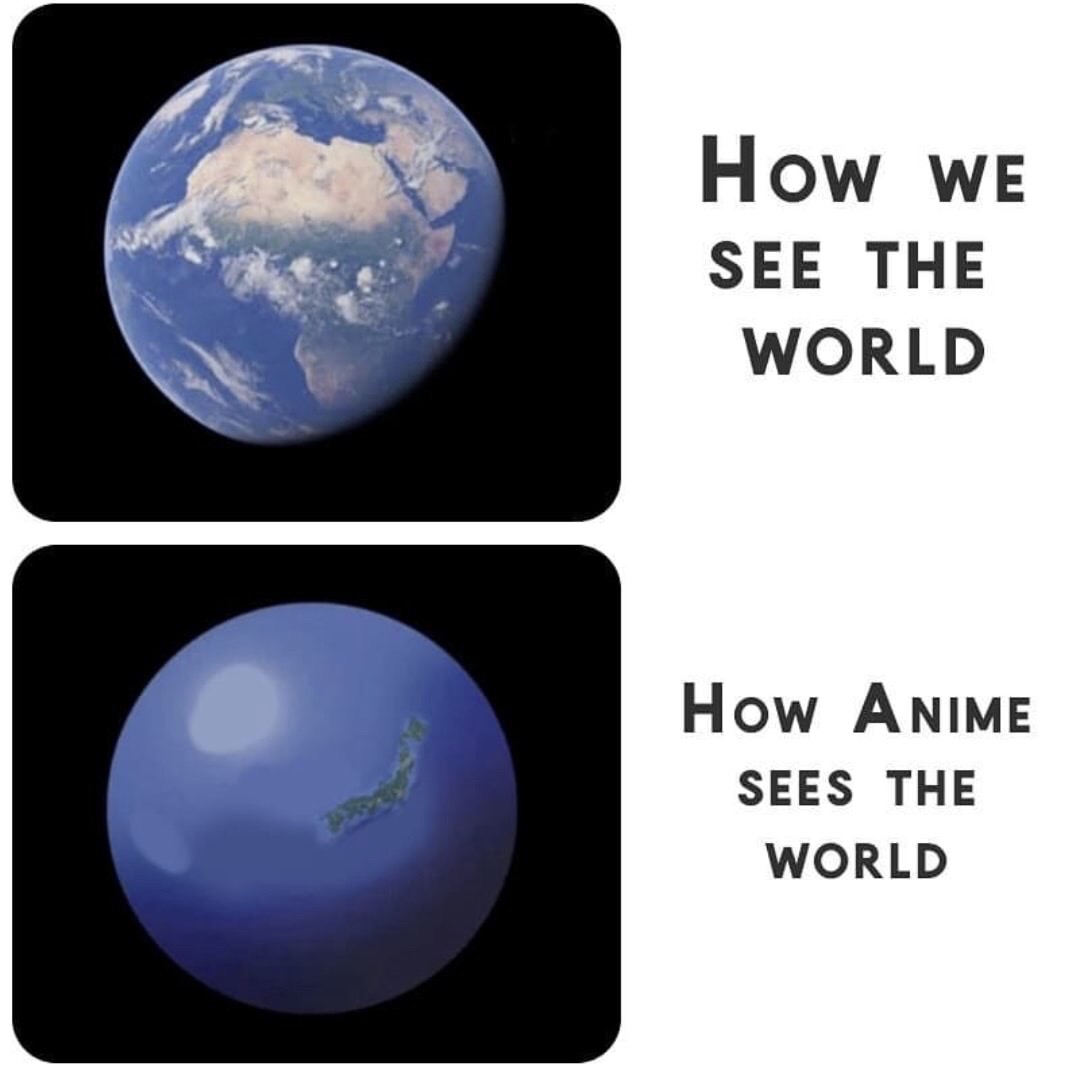 Earth - How We See The World How Anime Sees The World