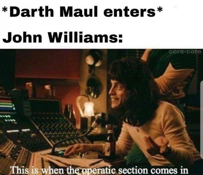 queen memes - Darth Maul enters John Williams corecore This is when the operatic section comes in