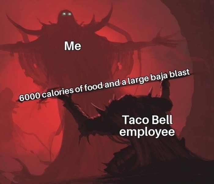 arcana muriel x apprentice - Me 6000 calories of food and a large baja blast Taco Bell employee
