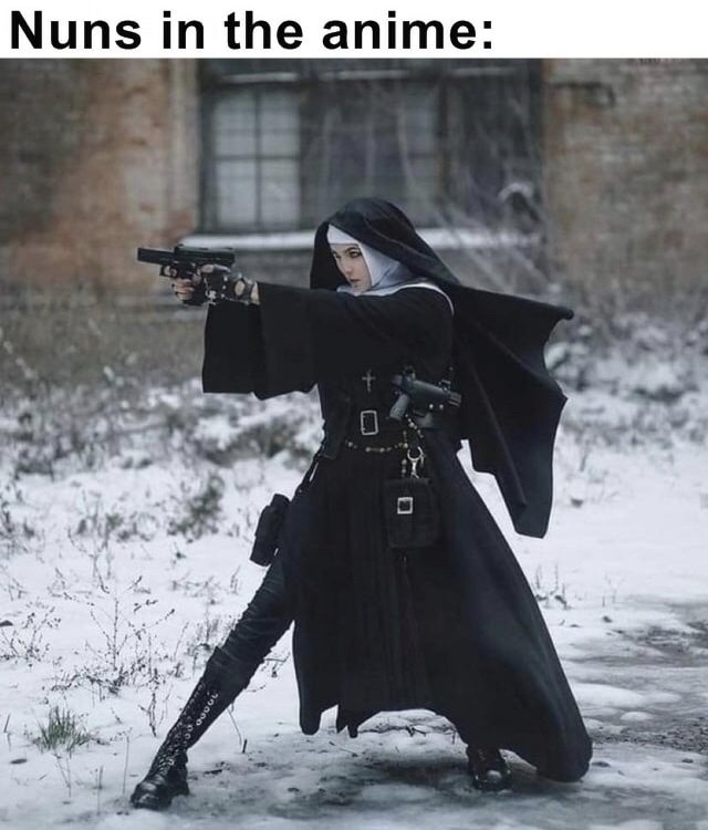 bout to send some fools to god - Nuns in the anime