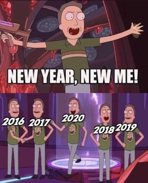 rick and morty new year new me - New Year, New Me! 2016 2017 2020 2018 2019