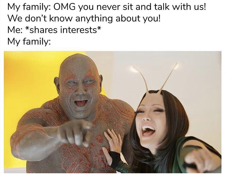 drax the destroyer mantis - My family Omg you never sit and talk with us! We don't know anything about you! Me interests My family