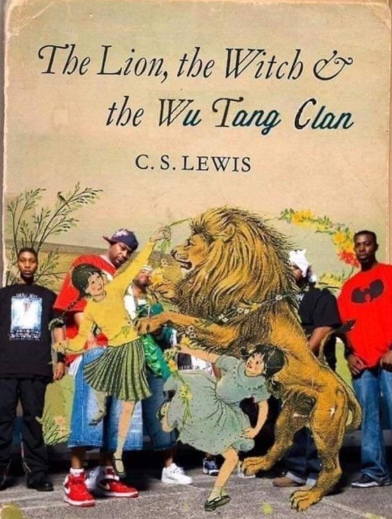 wu tang clan funny - The Lion, the Witch & the Wu Tang Clan C. S. Lewis