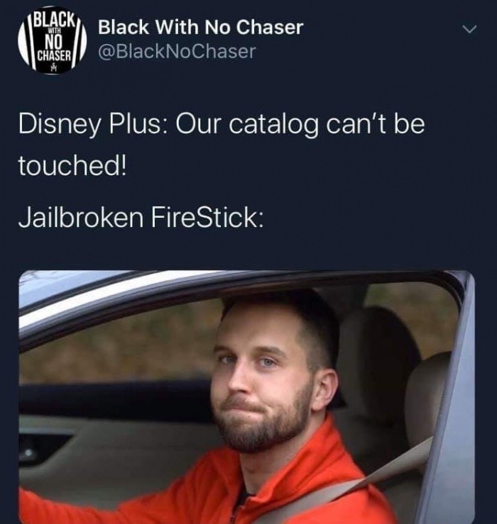 photo caption - Mt BLACKBlack With No Chaser Chaser Disney Plus Our catalog can't be touched! Jailbroken Fire Stick