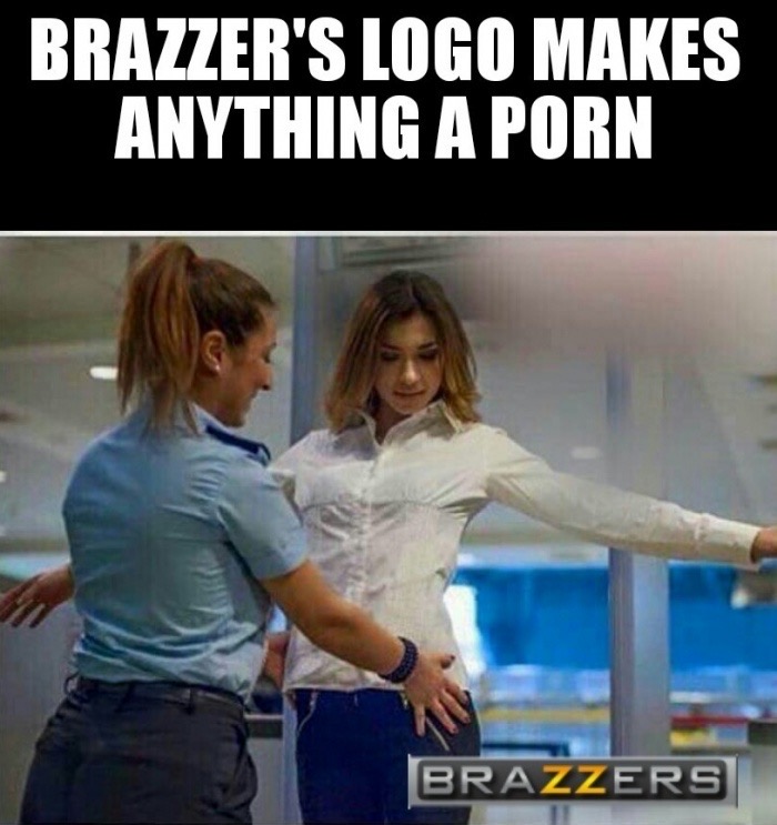 bomb pussy meme - Brazzer'S Logo Makes Anything A Porn Brazzers