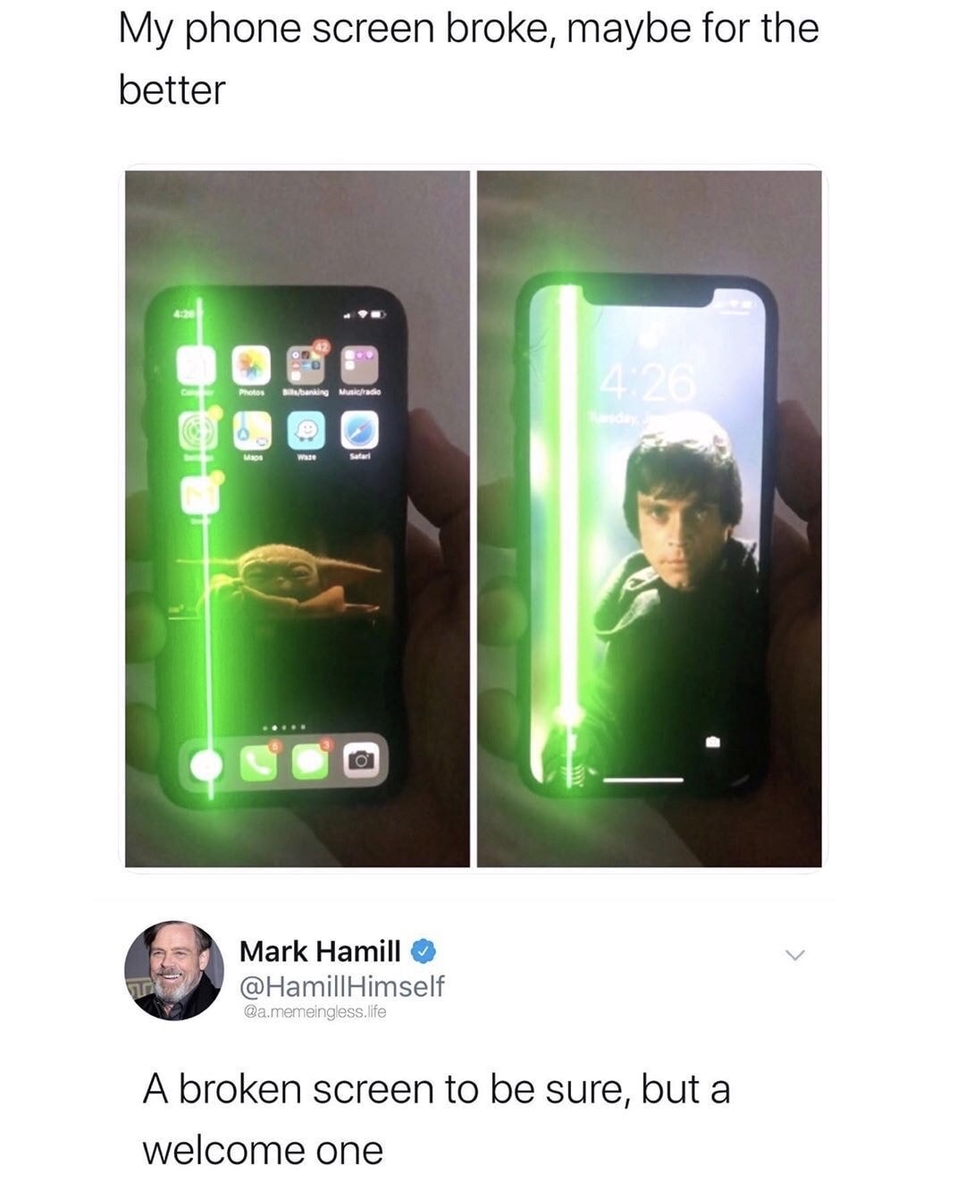 Mark Hamill - My phone screen broke, maybe for the better Photos Billsbanking Musicradio Mark Hamill Himself .memeingless.life A broken screen to be sure, but a welcome one