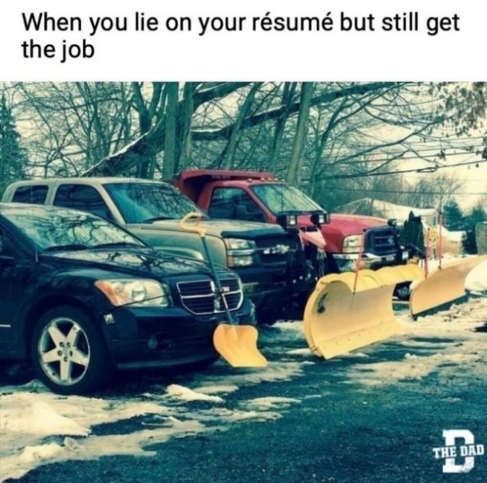 dodge ram memes - When you lie on your rsum but still get the job The Dad