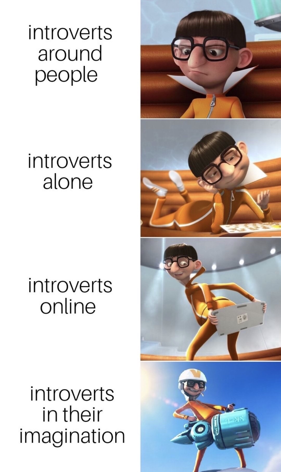 Internet meme - introverts around people introverts alone introverts online introverts in their imagination