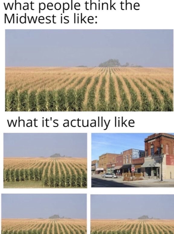 field - what people think the Midwest is what it's actually