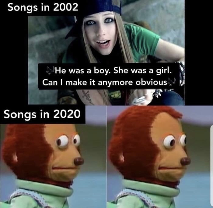 looking away meme - Songs in 2002 .He was a boy. She was a girl. Can I make it anymore obvious, Songs in 2020