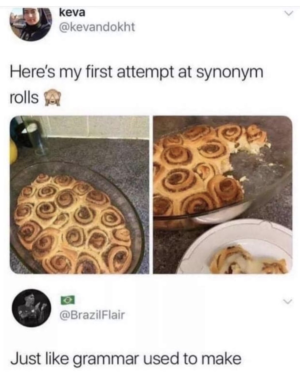 synonym rolls meme - keva Here's my first attempt at synonym rolls A Just grammar used to make