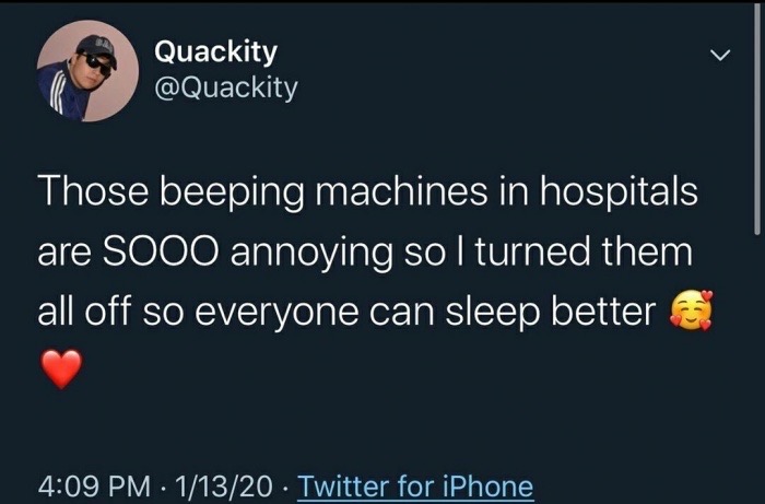 screenshot - Quackity Those beeping machines in hospitals are Sooo annoying so I turned them all off so everyone can sleep better 11320 Twitter for iPhone