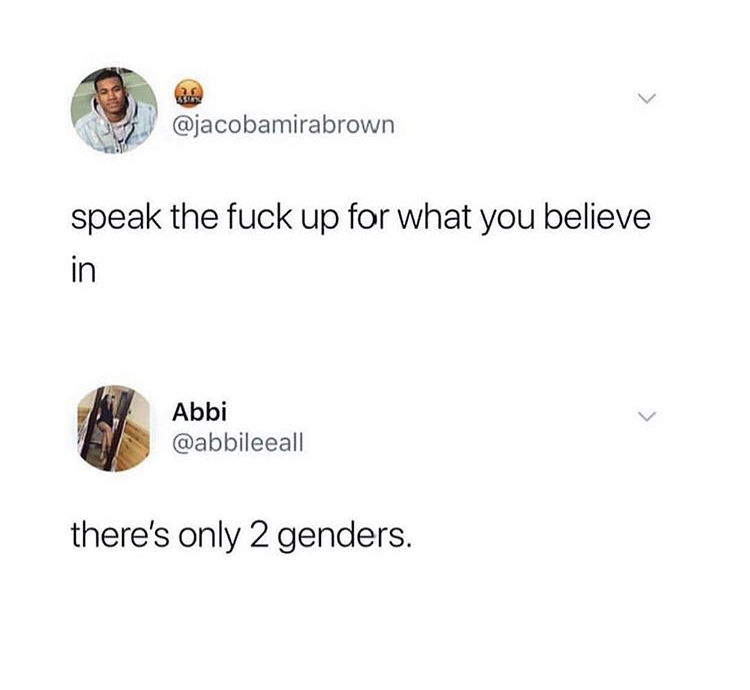 body jewelry - speak the fuck up for what you believe A Abbi Abbi there's only 2 genders.
