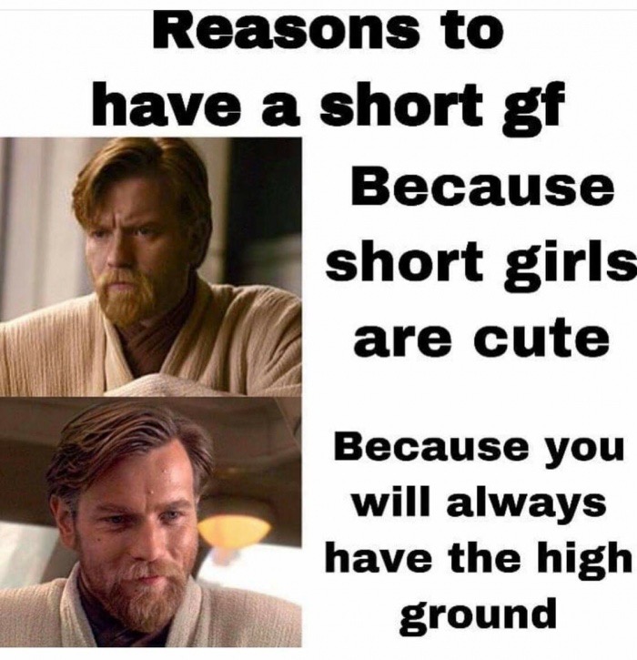 reasons to have a short girlfriend - Reasons to have a short gf Because short girls are cute Because you will always have the high ground