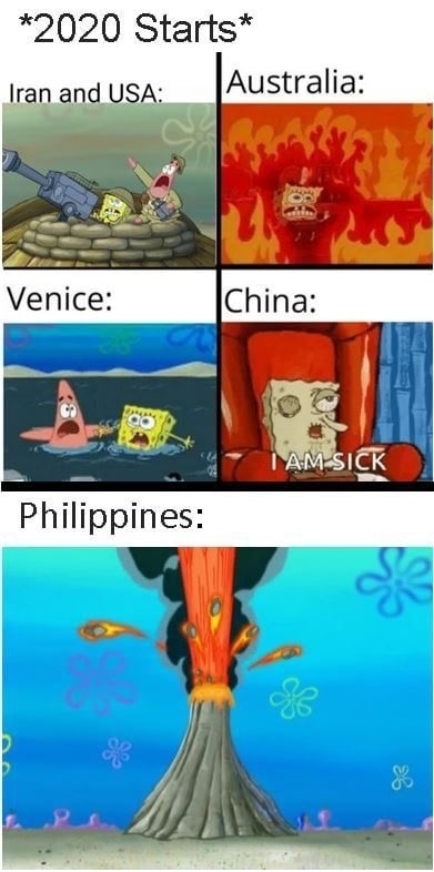 funny coronavirus memes - 2020 Starts Iran and Usa Australia Venice China I Am Sick Philippines