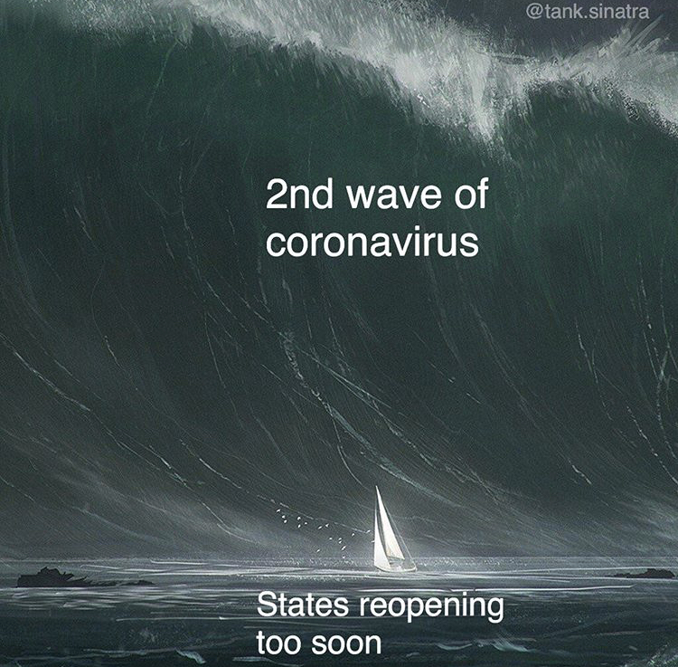wave - sinatra 2nd wave of coronavirus States reopening too soon