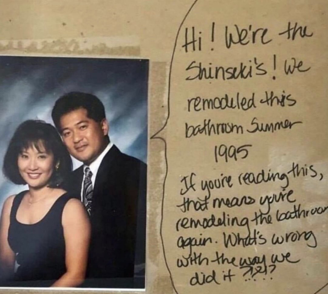 Hi! We're the Shinseki's! we remodeled this bathroom Summer 1995 If you're reading this, that means you're remodeling the bathroom again. What's wrong with the way we did it?