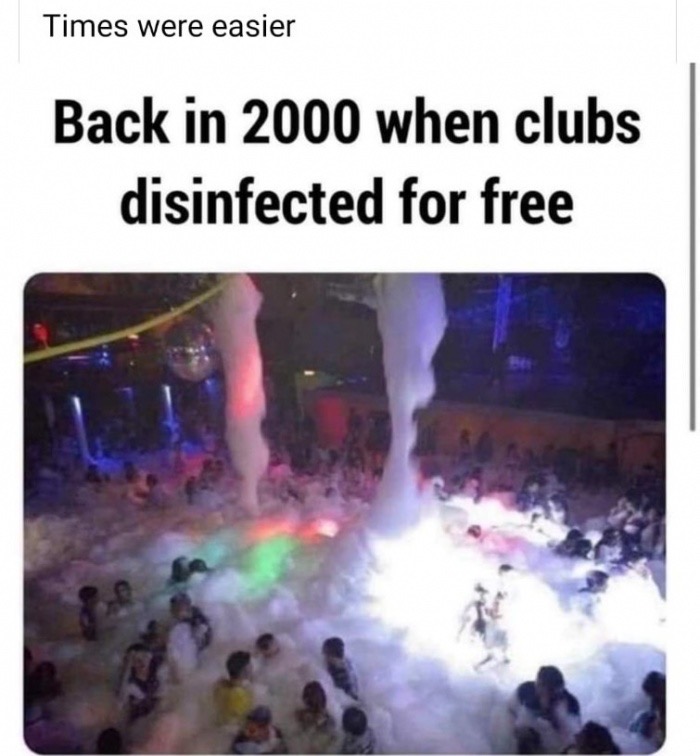 Times were easier Back in 2000 when clubs disinfected for free